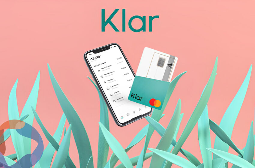  Klar, con fintech y sofipo, va por 3 millones de usuarios.
