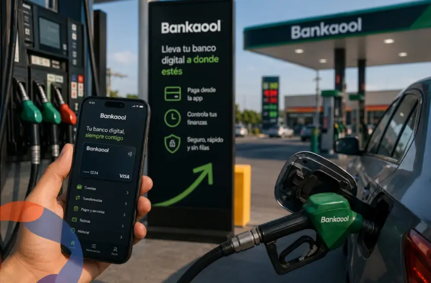 El plan de Bankaool para llevar la banca digital a las estaciones de combustible